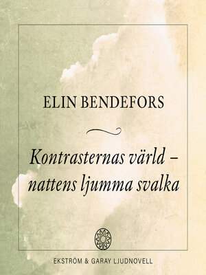 cover image of Kontrasternas värld – nattens ljumma svalka